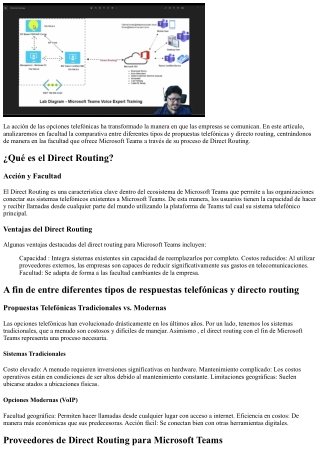 A fin de entre diferentes tipos de respuestas  telefónicas y directo routing