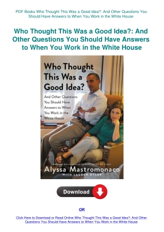 PDF Books Who Thought This Was a Good Idea And Other Questions You Should Have Answers to When You W