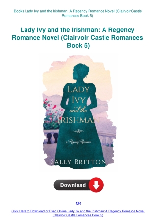Books Lady Ivy and the Irishman A Regency Romance Novel (Clairvoir Castle Romances Book 5)