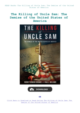 READ Books The Killing of Uncle Sam The Demise of the United States of America