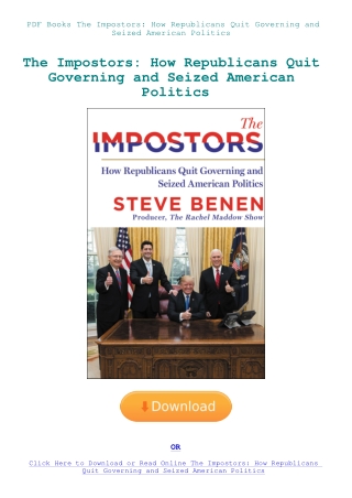 PDF Books The Impostors How Republicans Quit Governing and Seized American Politics