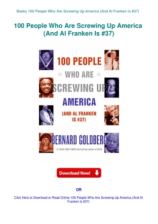 Books 100 People Who Are Screwing Up America (And Al Franken Is #37)