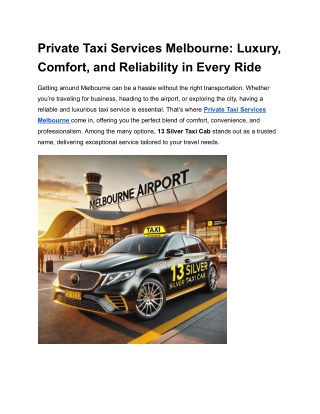 Private Taxi Services Melbourne_ Luxury, Comfort, and Reliability in Every Ride