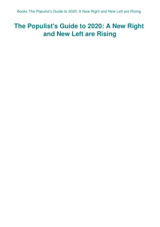 Books The Populist's Guide to 2020 A New Right and New Left are Rising
