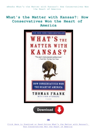 eBooks What's the Matter with Kansas How Conservatives Won the Heart of America