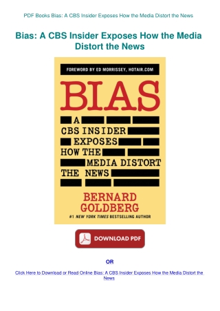 PDF Books Bias A CBS Insider Exposes How the Media Distort the News