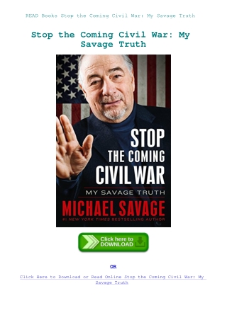 READ Books Stop the Coming Civil War My Savage Truth