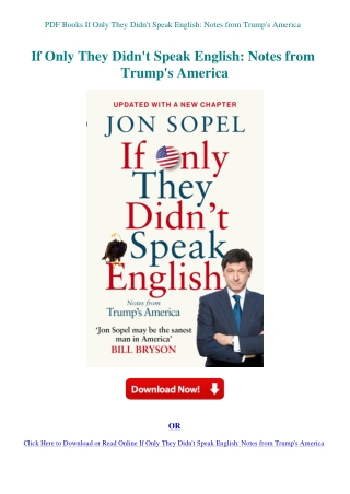 PDF Books If Only They Didn't Speak English Notes from Trump's America