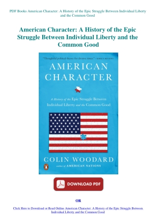 PDF Books American Character A History of the Epic Struggle Between Individual Liberty and the Commo