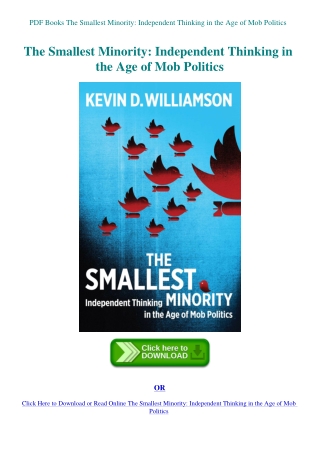 PDF Books The Smallest Minority Independent Thinking in the Age of Mob Politics