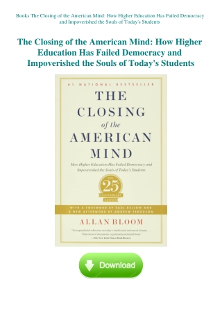 Books The Closing of the American Mind How Higher Education Has Failed Democracy and Impoverished th