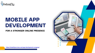 Mobile App Development for a Stronger Online Presence