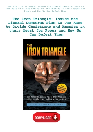 PDF The Iron Triangle Inside the Liberal Democrat Plan to Use Race to Divide Christians and America
