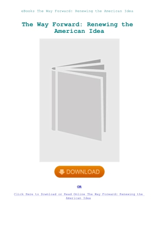 eBooks The Way Forward Renewing the American Idea