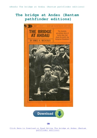 eBooks The bridge at Andau (Bantam pathfinder editions)