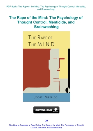 PDF Books The Rape of the Mind The Psychology of Thought Control  Menticide  and Brainwashing