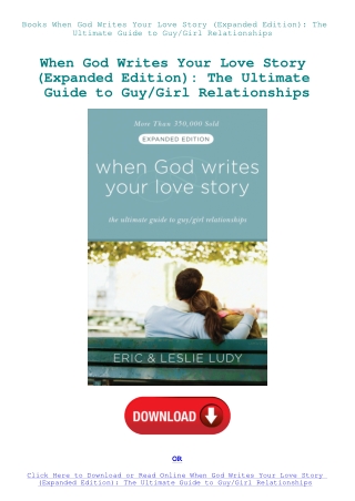 Books When God Writes Your Love Story (Expanded Edition) The Ultimate Guide to GuyGirl Relationships