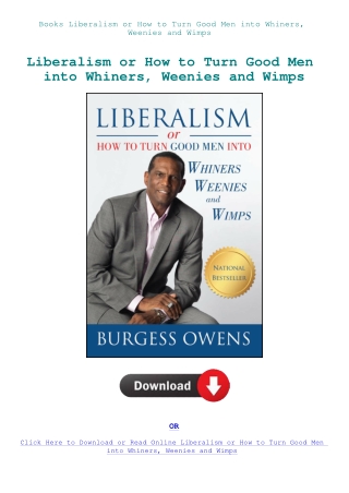 Books Liberalism or How to Turn Good Men into Whiners  Weenies and Wimps