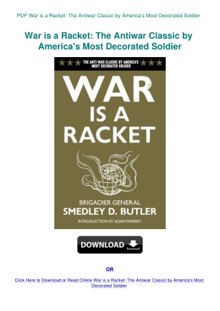 PDF War is a Racket The Antiwar Classic by America's Most Decorated Soldier