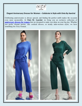 anniversary dresses for women​