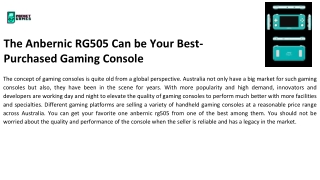 The Anbernic RG505 Can be Your Best-Purchased Gaming Console