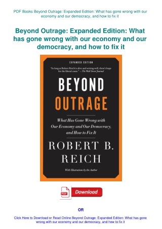 PDF Books Beyond Outrage Expanded Edition What has gone wrong with our economy and our democracy  an