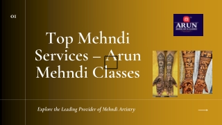 Top Mehndi Services – Arun Mehndi Classes