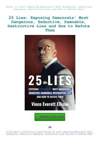 Books 25 Lies Exposing Democrats' Most Dangerous  Seductive  Damnable  Destructive Lies and How to R
