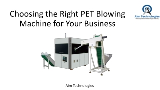 Choosing the Right PET Blowing Machine for Your Business_