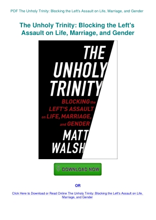 PDF The Unholy Trinity Blocking the Left's Assault on Life  Marriage  and Gender