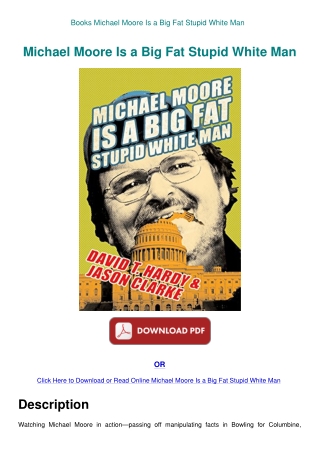 Books Michael Moore Is a Big Fat Stupid White Man