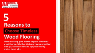 5 Reasons to Choose Timeless Wood Flooring | AA Floors