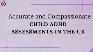 Child ADHD Assessments in the UK