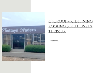 Georoof – Redefining Roofing Solutions in Thrissur