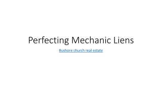 Perfecting Mechanic Liens