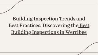 building-inspection-trends-and-best-practices-discovering-the-best-building-inspections-in-werribee-20250120120901ULg5