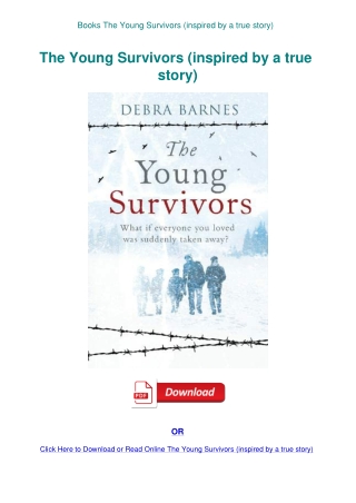 Books The Young Survivors (inspired by a true story)