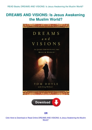 READ Books DREAMS AND VISIONS Is Jesus Awakening the Muslim World