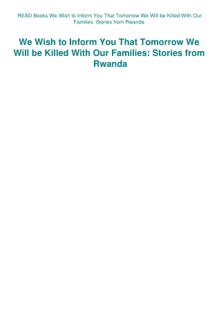 READ Books We Wish to Inform You That Tomorrow We Will be Killed With Our Families Stories from Rwan