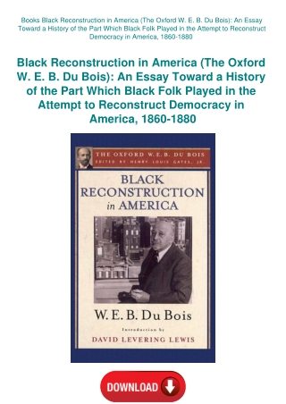 Books Black Reconstruction in America (The Oxford W. E. B. Du Bois) An Essay Toward a History of the