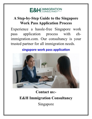 A Step-by-Step Guide to the Singapore Work Pass Application Process