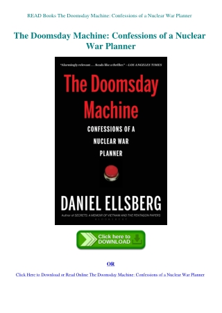 READ Books The Doomsday Machine Confessions of a Nuclear War Planner