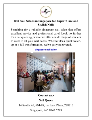 Best Nail Salons in Singapore for Expert Care and Stylish Nails