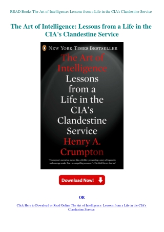 READ Books The Art of Intelligence Lessons from a Life in the CIA's Clandestine Service
