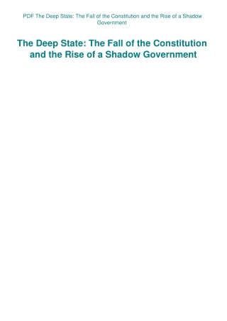 PDF The Deep State The Fall of the Constitution and the Rise of a Shadow Government