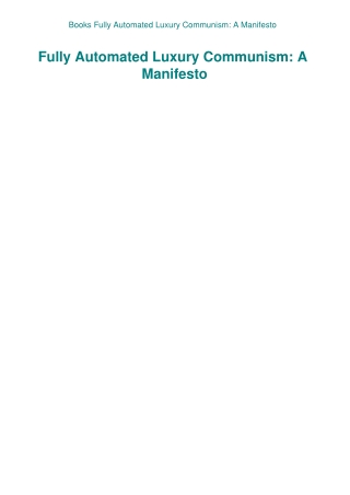 Books Fully Automated Luxury Communism A Manifesto