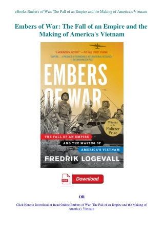 eBooks Embers of War The Fall of an Empire and the Making of America's Vietnam