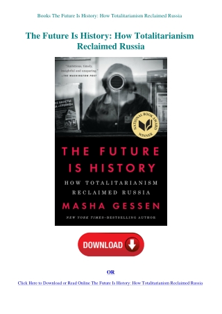 Books The Future Is History How Totalitarianism Reclaimed Russia