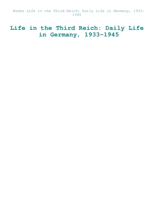 Books Life in the Third Reich Daily Life in Germany  1933-1945