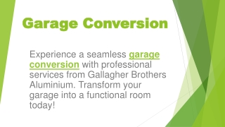 Garage Conversion